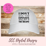 I Don't Recall SVG, Your Opinion Being Part of the Recipe Funny Farmhouse Kitchen Sign Decor for Girlfriend, Sarcasm PNG for Cooking Lover