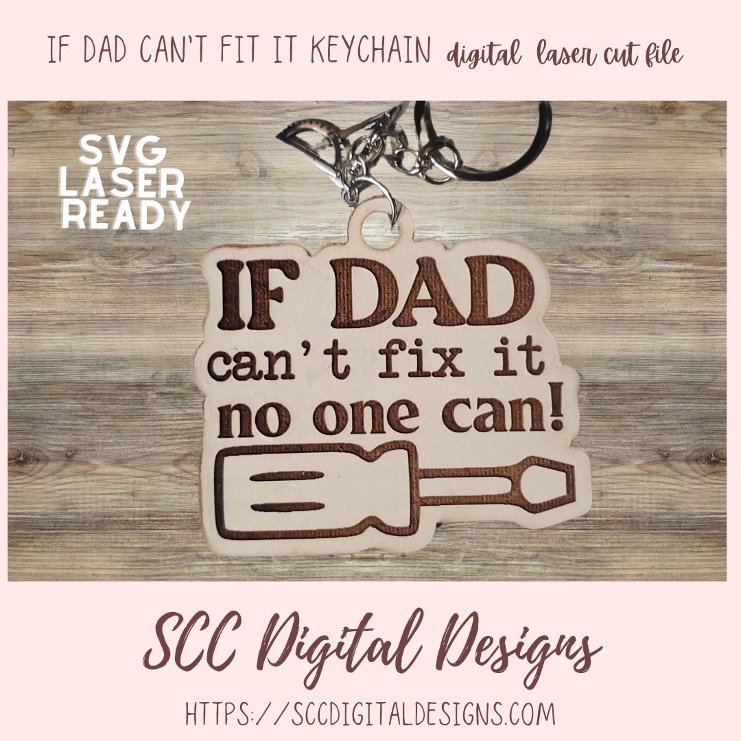 If Dad Can't Fix It Keychain SVG 1 SVG file (laser-ready)