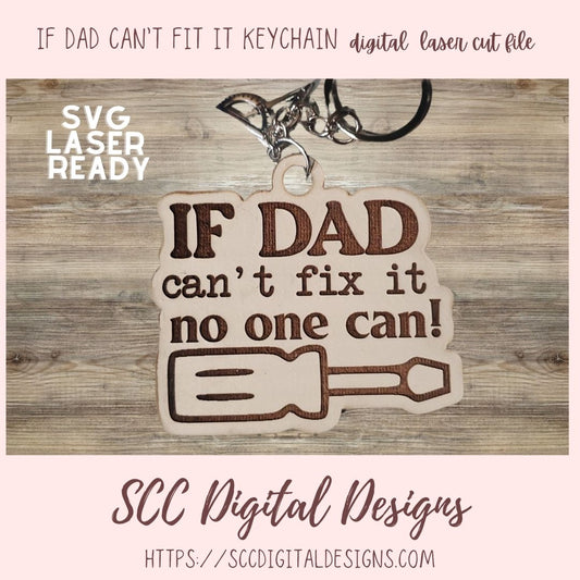 If Dad Can't Fix It Keychain SVG 1 SVG file (laser-ready)