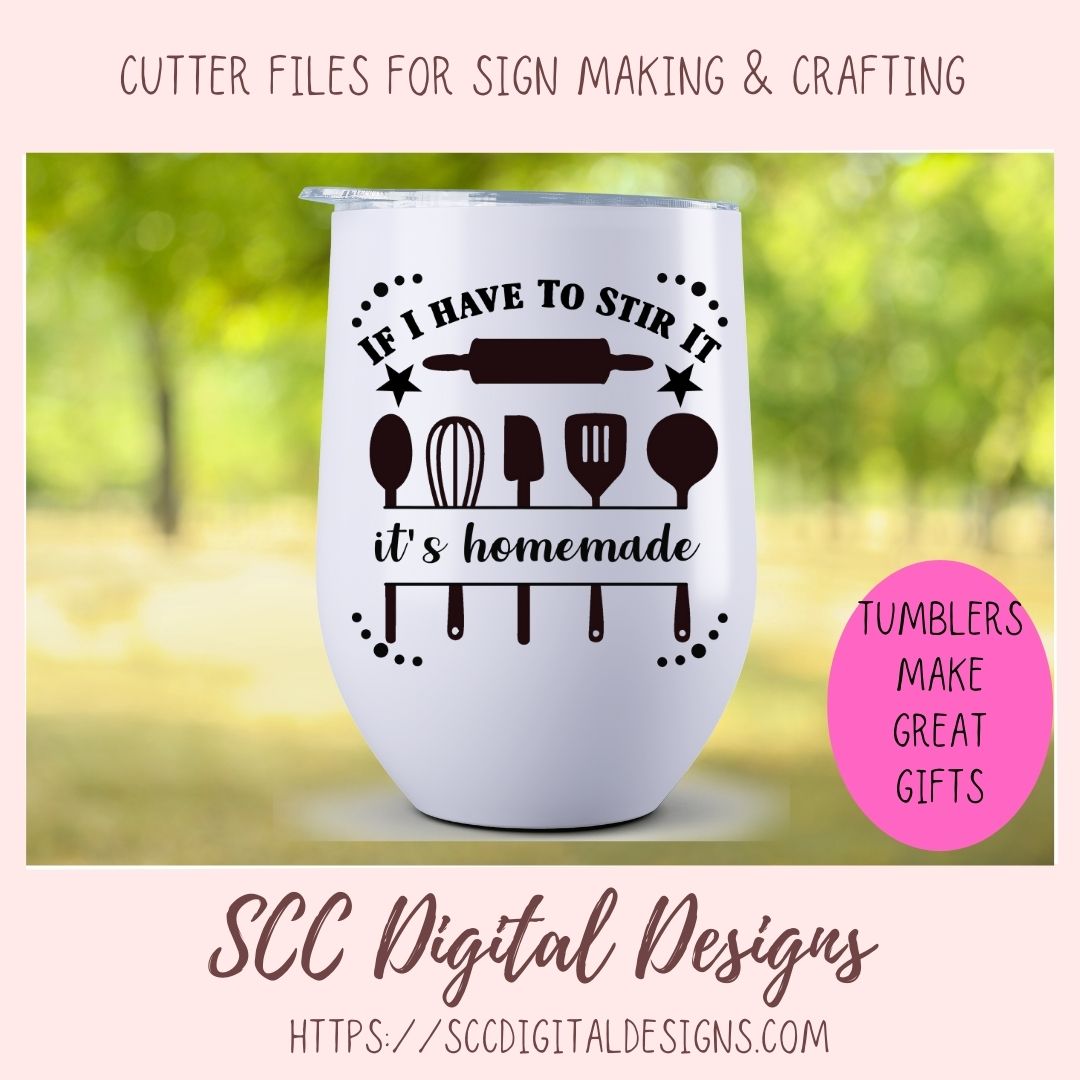 If I have to Stir It SVG, It's Handmade Funny Farmhouse Sign for Mom, Baking Shirt for Women, Humorous Kitchen Wall Art PNG, Commercial Use