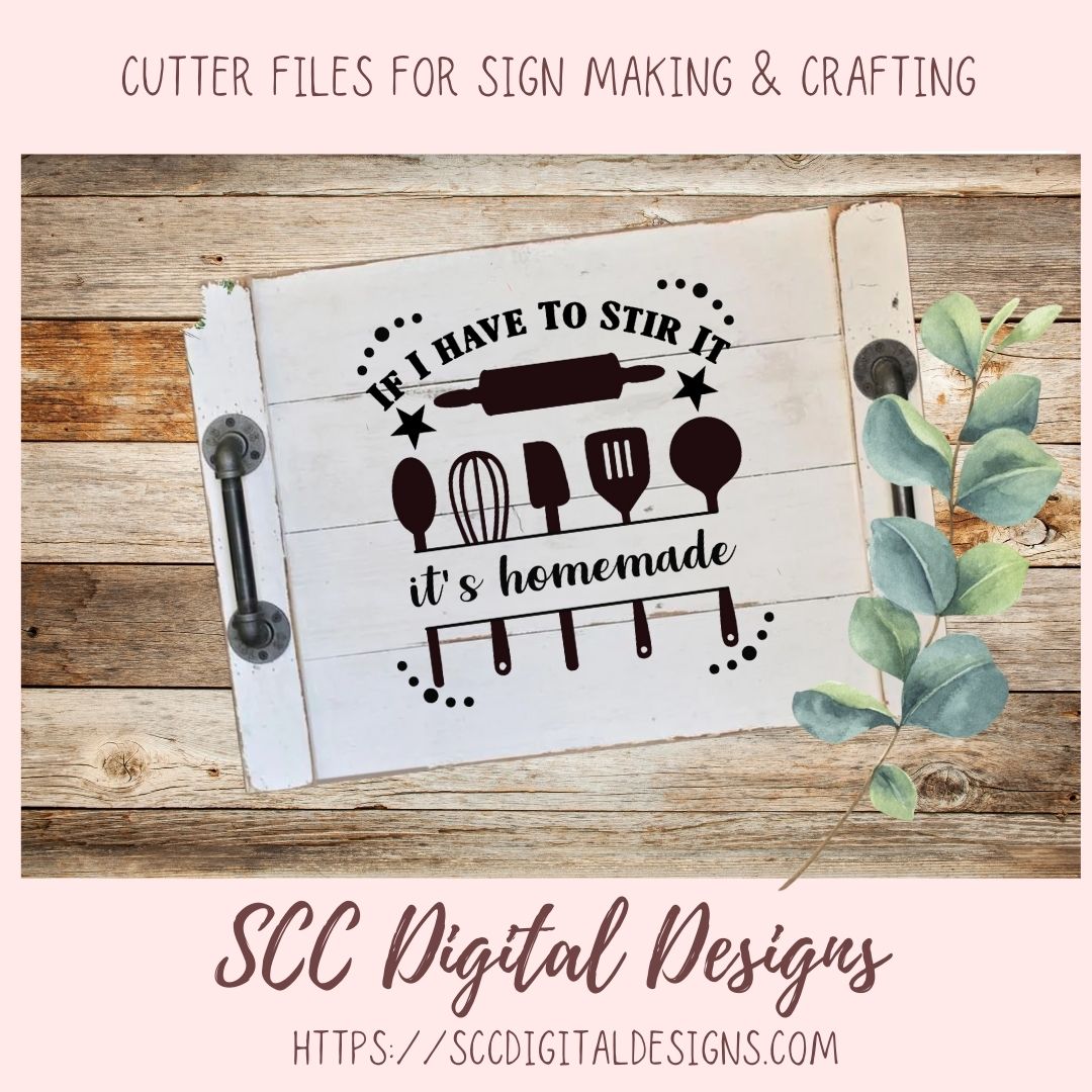 If I have to Stir It SVG, It's Handmade Funny Farmhouse Sign for Mom, Baking Shirt for Women, Humorous Kitchen Wall Art PNG, Commercial Use