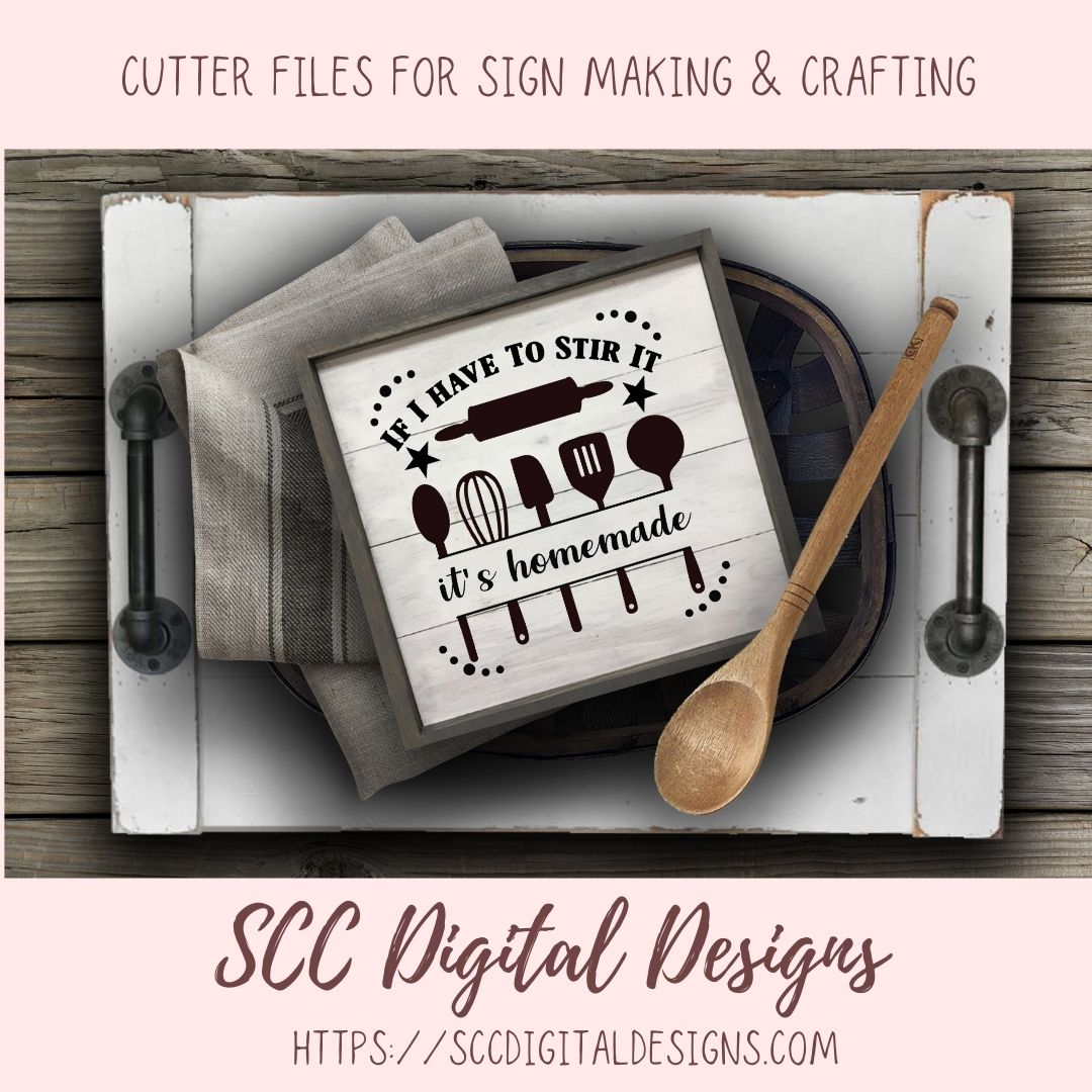 If I have to Stir It SVG, It's Handmade Funny Farmhouse Sign for Mom, Baking Shirt for Women, Humorous Kitchen Wall Art PNG, Commercial Use