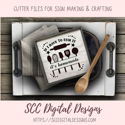 If I have to Stir It SVG, It's Handmade Funny Farmhouse Sign for Mom, Baking Shirt for Women, Humorous Kitchen Wall Art PNG, Commercial Use