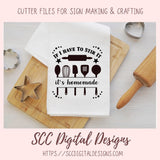 If I have to Stir It SVG, It's Handmade Funny Farmhouse Sign for Mom, Baking Shirt for Women, Humorous Kitchen Wall Art PNG, Commercial Use
