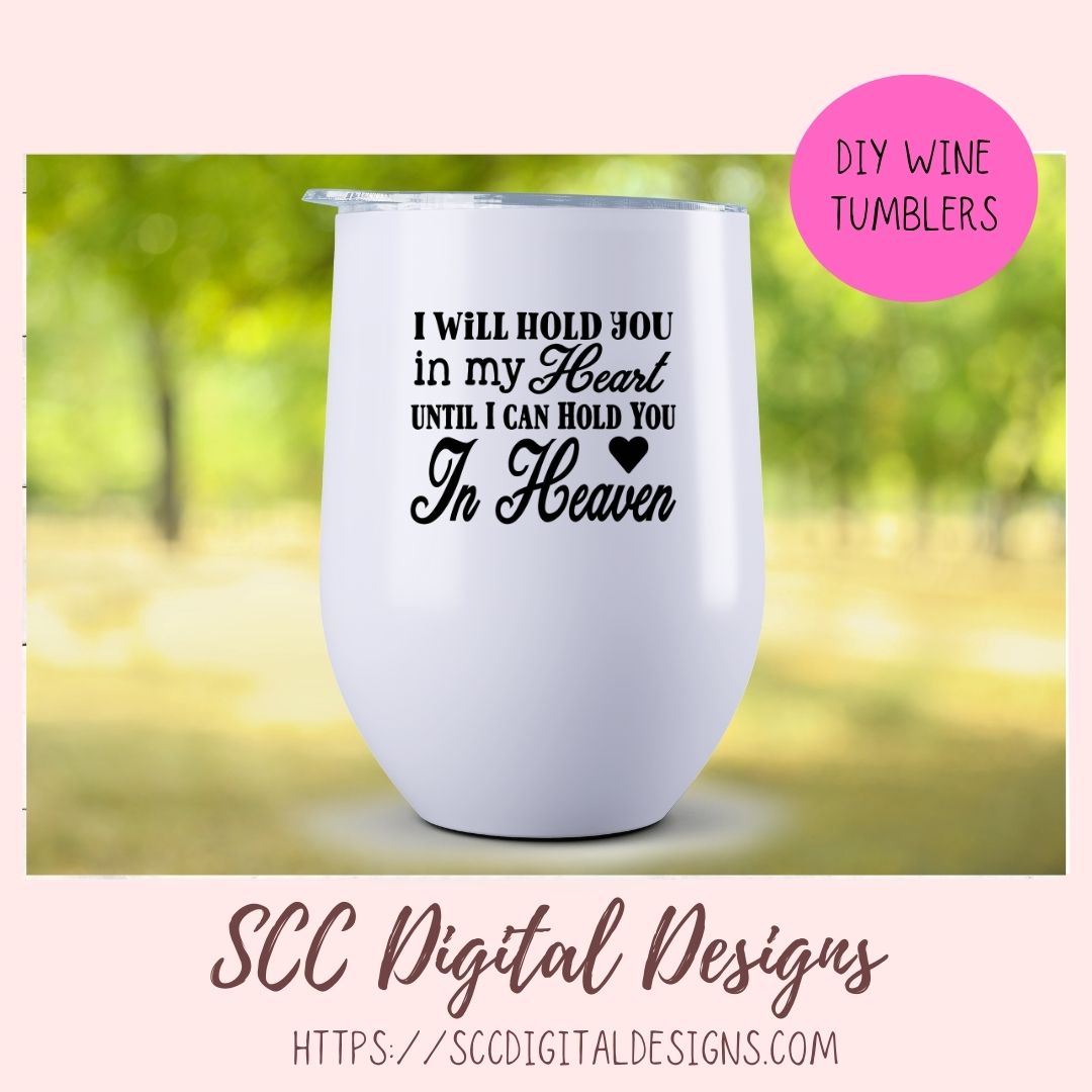 In Heaven SVG, I Will Hold You in My Heart Until I Can Hold You In Heaven Photo Sign, DIY Memorial Gift, Sympathy In Loving Memory