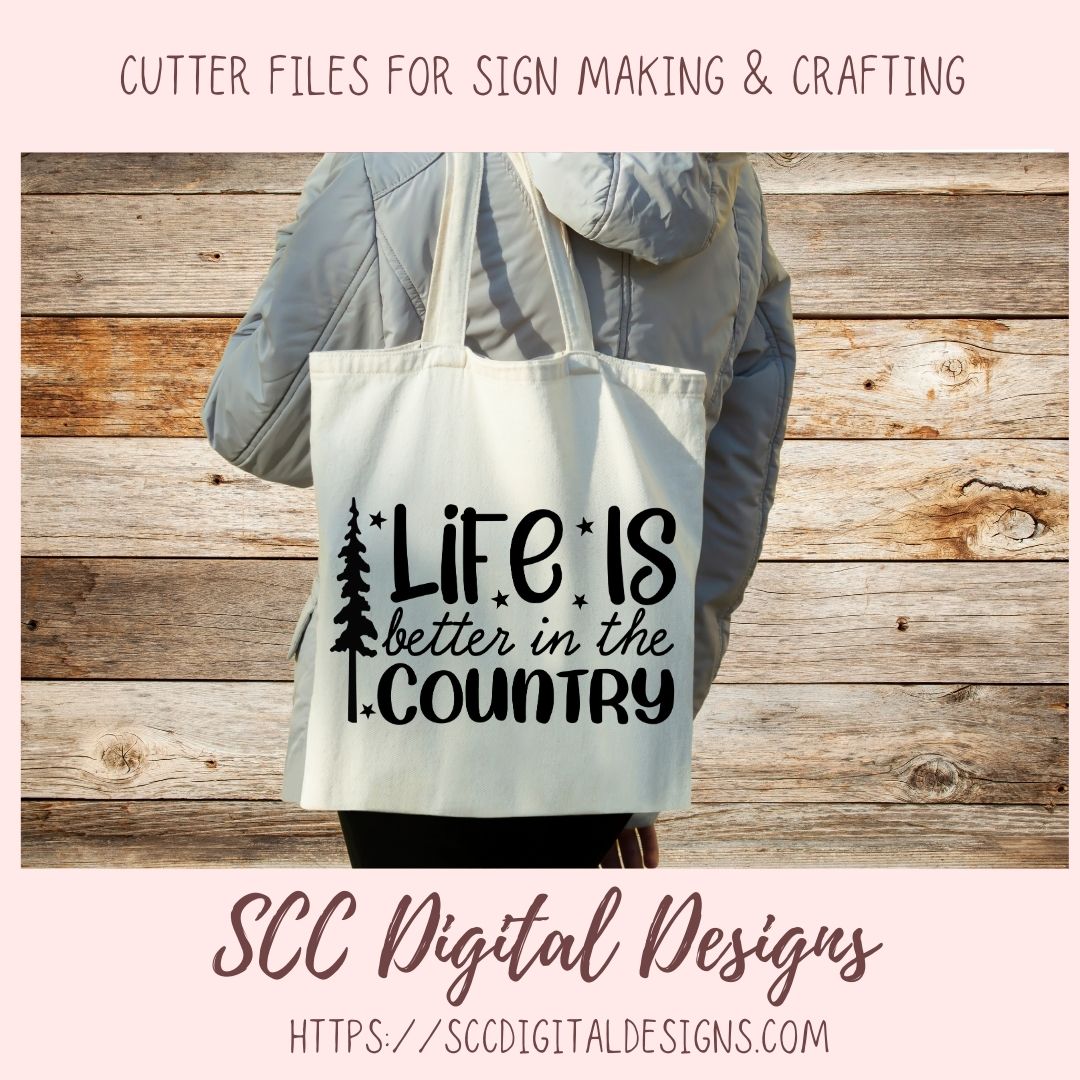 Life is Better in The Country SVG, Farm Girl Shirt for Mom, Farmhouse Sign Decor for Girlfriend, House Warming Gift for Ranch Couple