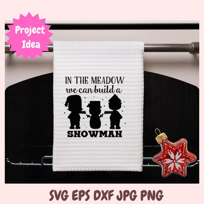 In the Meadow We Can Build a Snowman SVG 1 design in svg eps dxf jpg png formats