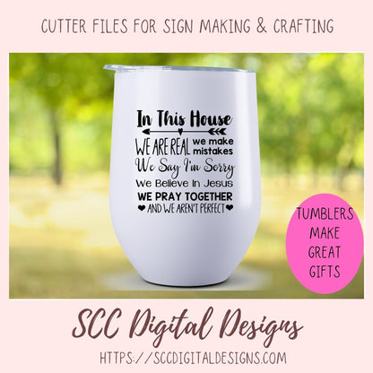 In This House, We Are Real SVG, We Believe in Jesus, Religious Farmhouse Home Decor For Women, Christian Quote PNG for Mugs for Couples