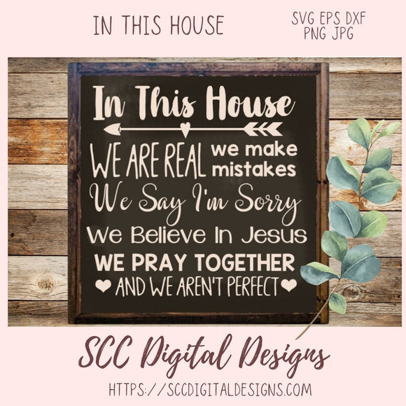 In This House, We Are Real SVG, We Believe in Jesus, Religious Farmhouse Home Decor For Women, Christian Quote PNG for Mugs for Couples