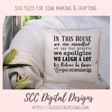 In This House SVG, We Say Our Prayers, We Believe in Grace & Love Unconditionally Religious Home Decor for Mom, Christian Farmhouse Wall Art