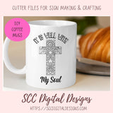 It Is Well With My Soul SVG, Religious Farmhouse Sign Decor for Mom for Mother's Day, Inspirational Quote PNG for T-Shirts for Dad