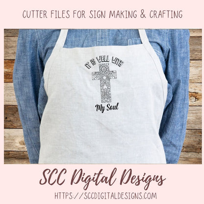 It Is Well With My Soul SVG, Religious Farmhouse Sign Decor for Mom for Mother's Day, Inspirational Quote PNG for T-Shirts for Dad