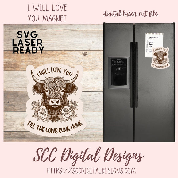 I I Will Love You SVG 1 design in svg digital laser format
