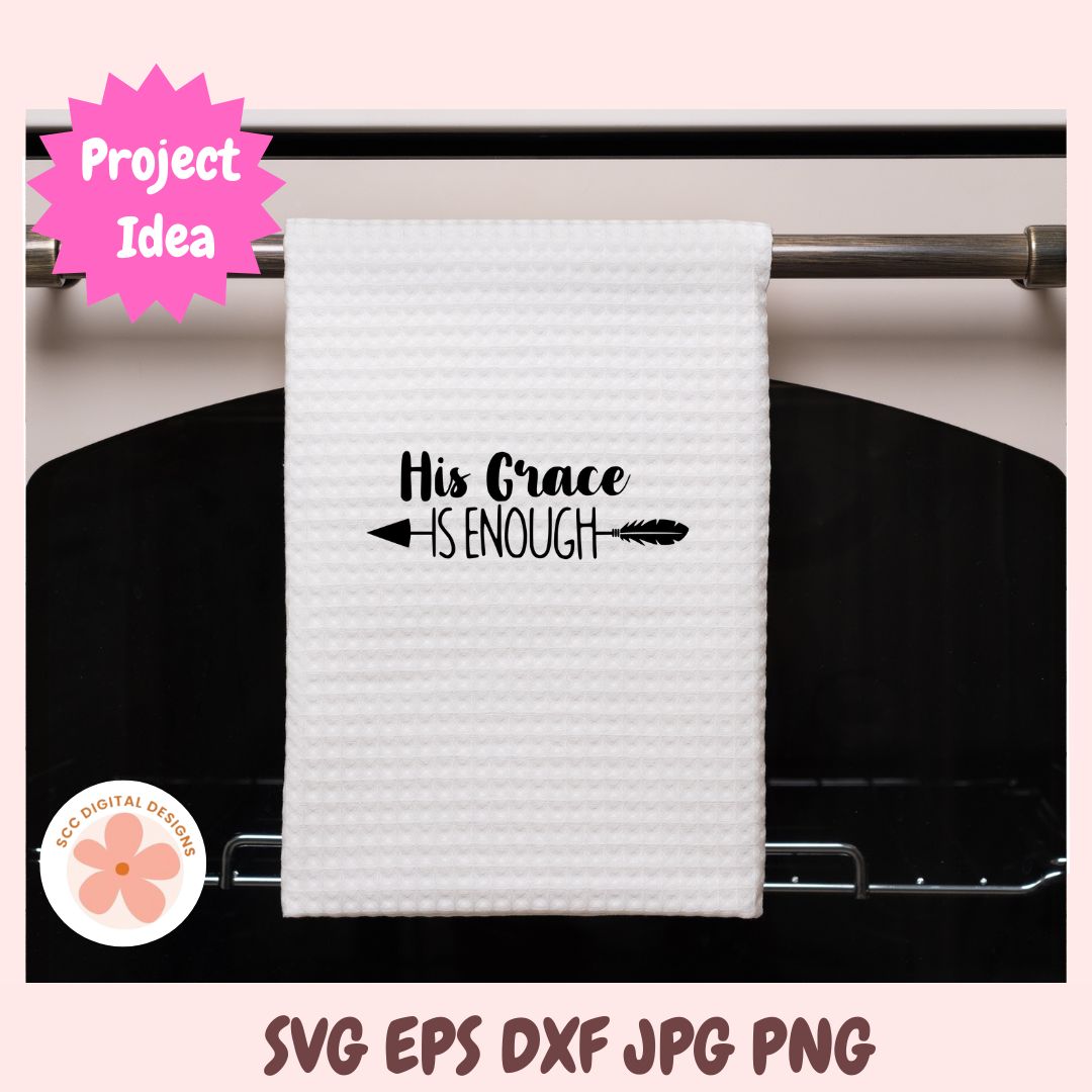 White towel with 'His Grace IS ENOUGH' text on a rack, with a pink 'Project Idea' label.