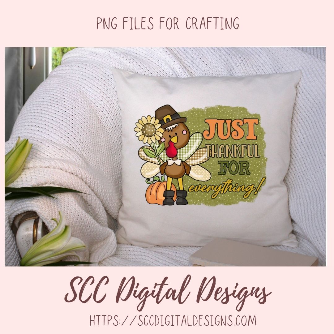 Just Be Thankful for Everything Clipart, Pilgrim Turkey Sunflower Pumpkin Clip Art, Inspirational Quote Wall Art for Mom, DIY Movitional Mug