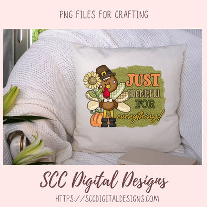 Just Be Thankful for Everything Clipart, Pilgrim Turkey Sunflower Pumpkin Clip Art, Inspirational Quote Wall Art for Mom, DIY Movitional Mug
