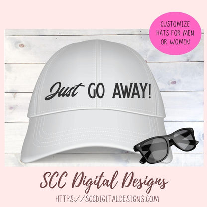 Just Go Away Sign SVG, DIY Gift for Mom Funny Welcome Door Hanger, Humourous Farmhouse Decor Welcome Mat for Girlfriend, Front Porch Sign 