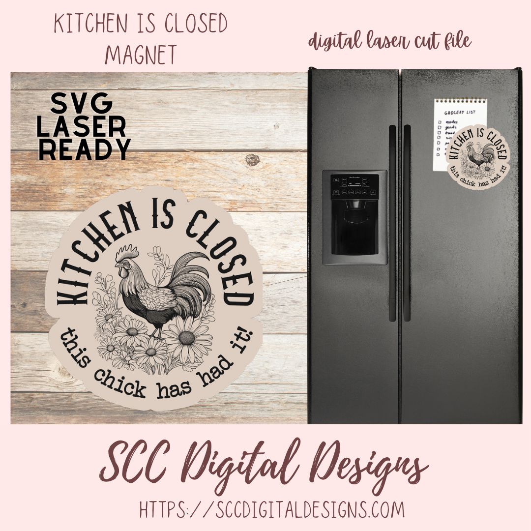 Kitchen is Closed Magnet SVG 1 design in svg laser sformat