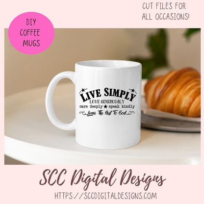 Leave the Rest to God SVG, DIY Love Generously Farmhouse Sign Decor, Live Simply Inspirational Quote Cut File, Religious Gift for Women
