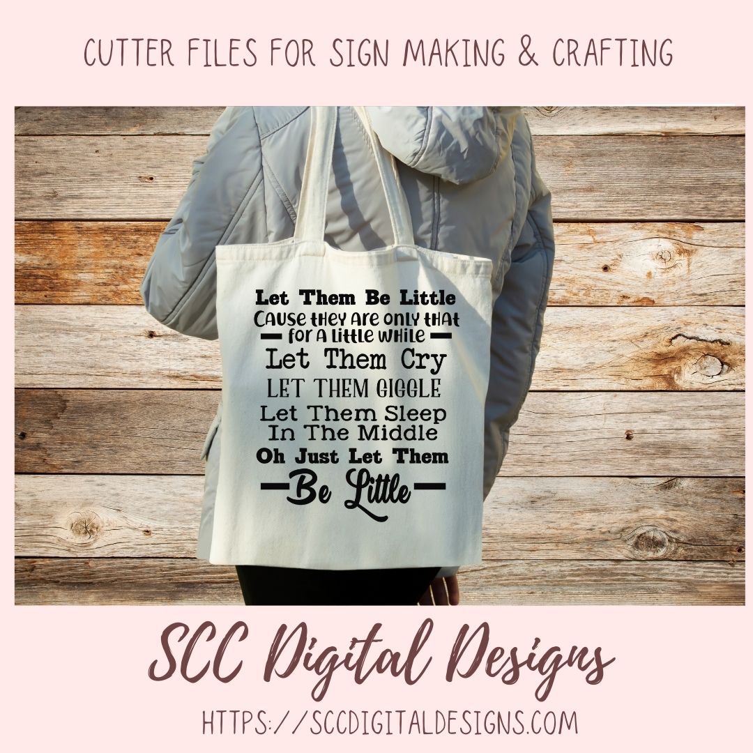 Let Them Be Little SVG, Baby Shower Gift for New Mom, Nursery Wall Decor for Baby, Inspirational Quote for Child's Room, Let Them Giggle