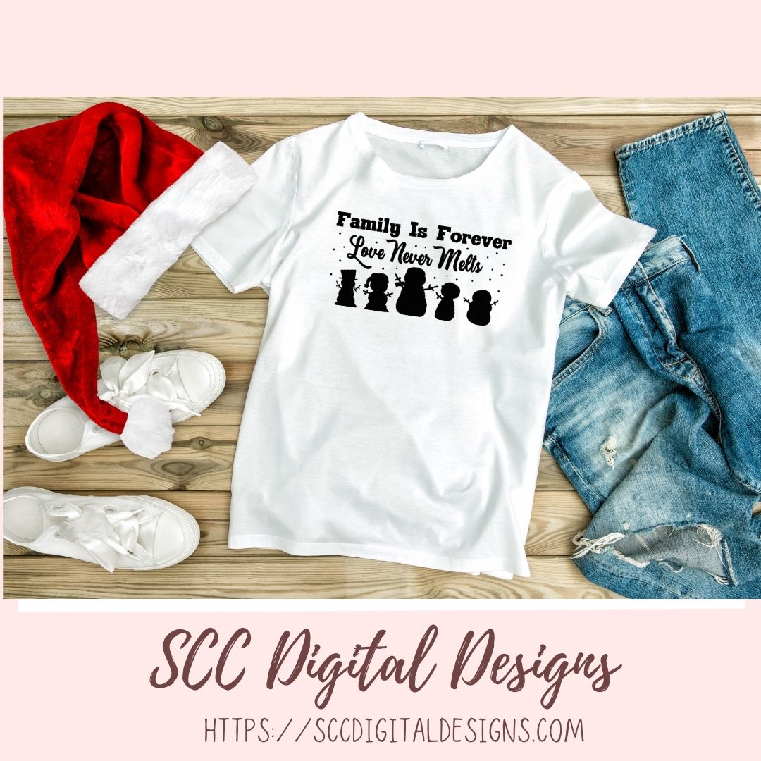 Family is Forever, Love Never Melts SVG File, DIY Snowman Family Farmhouse Holiday Decor, PNG Designs for Shirts for Christmas for Mom
