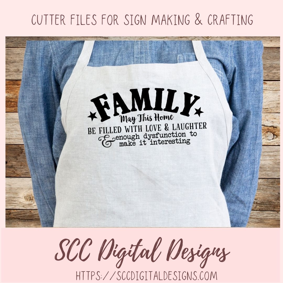 Family SVG, May This Home Be Filled With Love & Laughter Farmhouse Sign for Mom, House Warming Gift for Couple, Instant Download Designs for Cricut