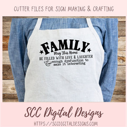 Family SVG, May This Home Be Filled With Love & Laughter Farmhouse Sign for Mom, House Warming Gift for Couple, Instant Download Designs for Cricut