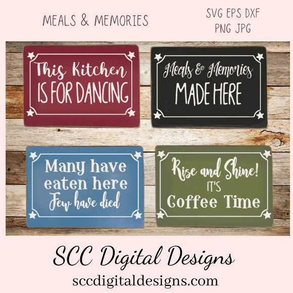 Many Have Eaten Here SVG Mini Bundle, Rise n Shine, This Kitchen is for Dancing, Meals and Memories, DIY Humorous Farmhouse Decor for Women