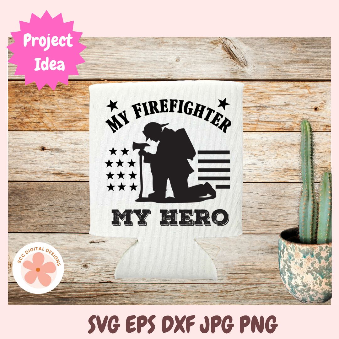 My Firefighter My Hero SVG, First Responder Png, Fire Rescue SVG for Mother's Day Gift, Fireman Father's Day Gift, Bumper Sticker Cut file