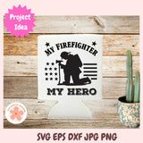 My Firefighter My Hero SVG, First Responder Png, Fire Rescue SVG for Mother's Day Gift, Fireman Father's Day Gift, Bumper Sticker Cut file
