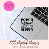 Porch Sittin and Sweet Tea Sippin ciricuit design in SVG, EPS, DXF, JPG, PNG formats