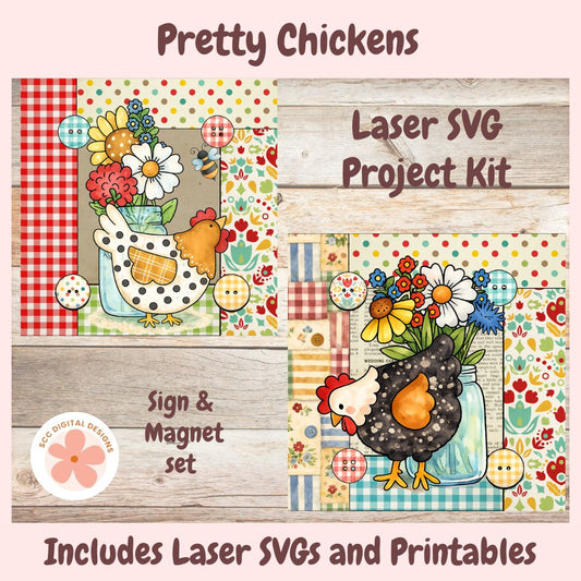 Chickens SVG Project Kit, Printable Artwork Included, Mini Sign & Magnet Glowforge Laser Cut SVG File