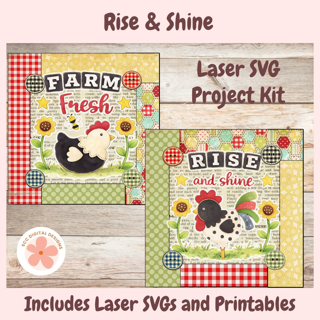 Rise & Shine Chickens  Farm Animal SVG Project Kit, Printable Artwork Included, Laser Cut SVG, Mini Sign & Magnet Laser SVG for Glowforge