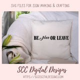 Kindness SVG, Kindness is So Cool, Be Nice or Leave Design Mini Bundle, Inspirational Quote Wall Art for Mom, Movational Farmhouse Decor