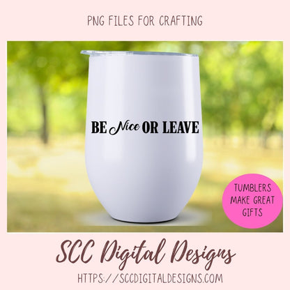 Kindness SVG, Kindness is So Cool, Be Nice or Leave Design Mini Bundle, Inspirational Quote Wall Art for Mom, Movational Farmhouse Decor