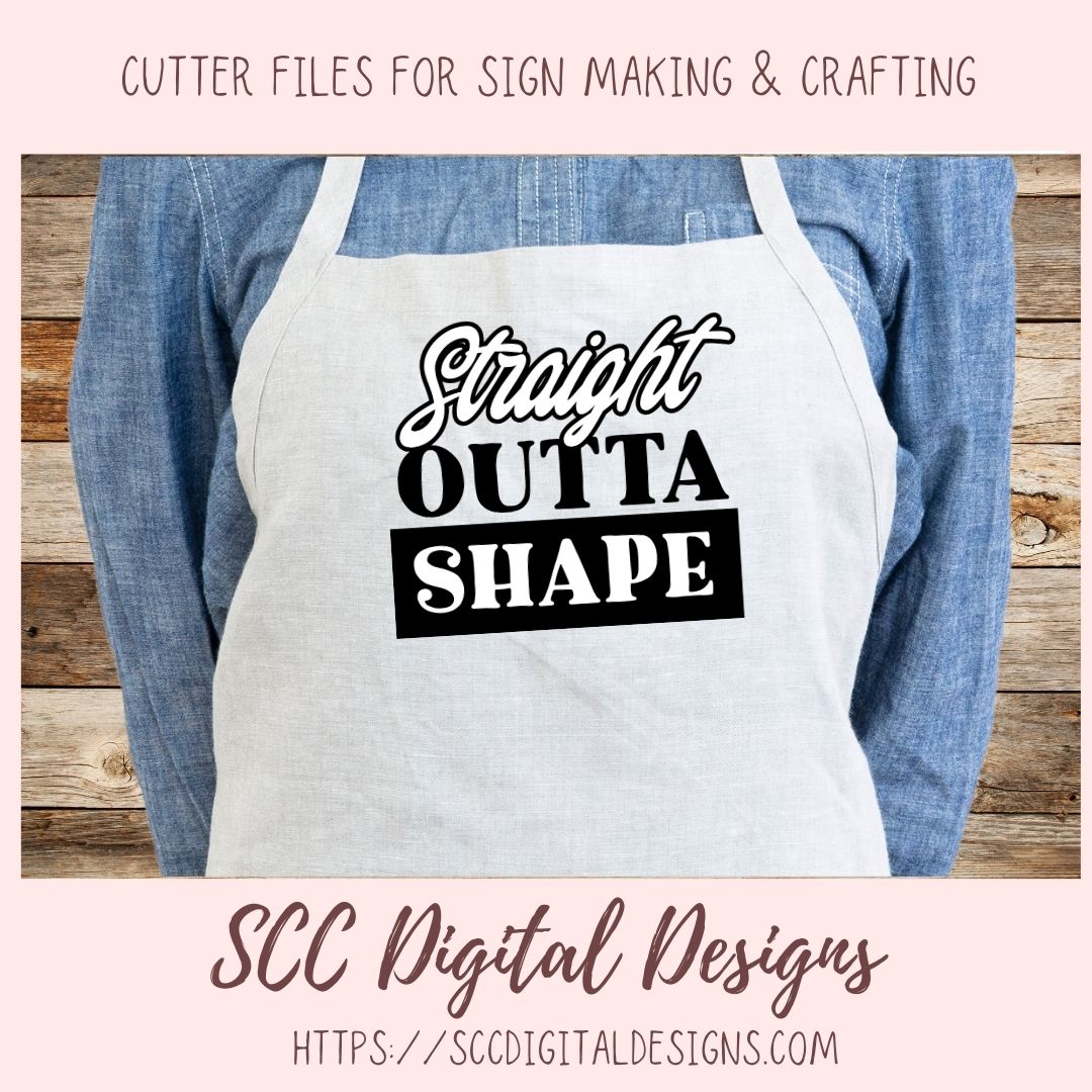 Straight Outta Shape SVG, Exercise Workout Shirt for Dad, Water Bottle Inspirational Fitness Quote for Mom, Funn