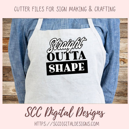 Straight Outta Shape SVG, Exercise Workout Shirt for Dad, Water Bottle Inspirational Fitness Quote for Mom, Funn