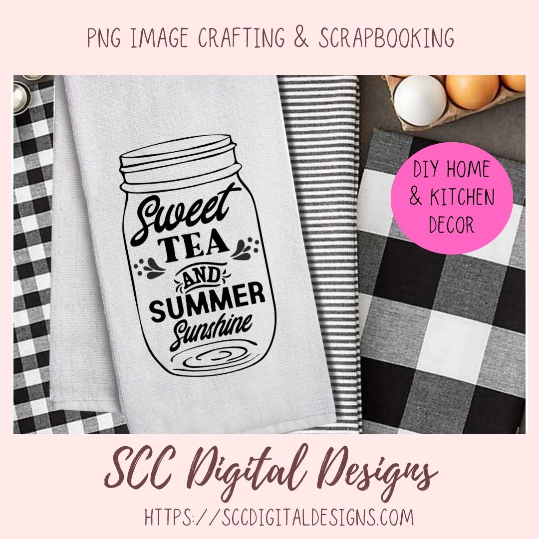 Sweet Tea SVG, Summer Sunshine PNG, DIY Farmhouse Wall Art for Mom, House Warming Gift for Southern Couple, Cricut Design for Shirts