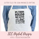 Thank God SVG In This House We Love and Laugh Say our Prayers Farmhouse Sign Religious House Warming Gift for Couple Christian Shirt for Mom