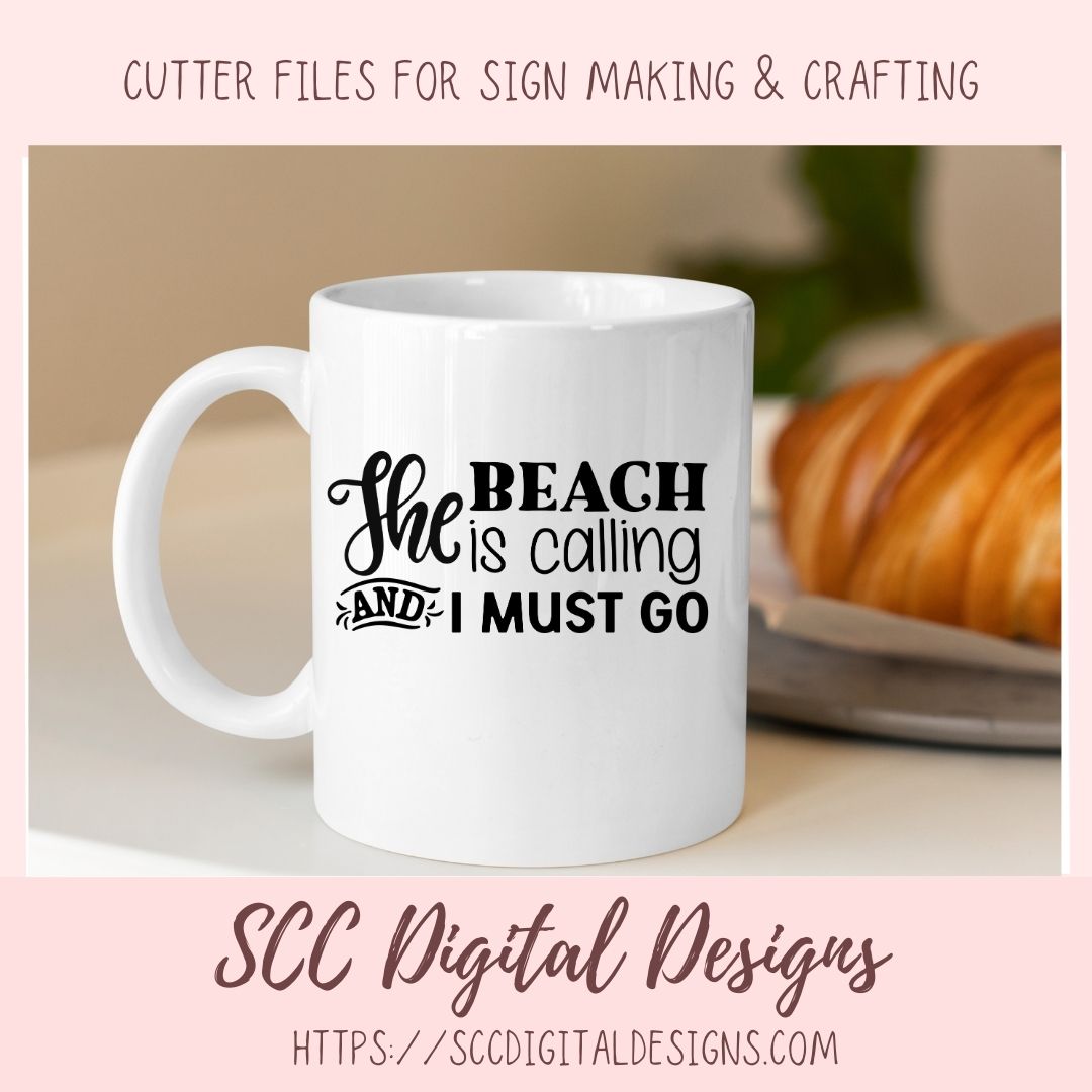 The Beach is Calling and I Must Go SVG, Summer Vacation Shirts for Kids, Coastal Cottage Wall Art for Mom, Inspirational Quote Design