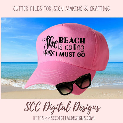 The Beach is Calling and I Must Go SVG, Summer Vacation Shirts for Kids, Coastal Cottage Wall Art for Mom, Inspirational Quote Design