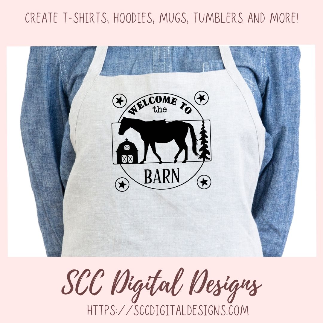 Horse Barn SVG, Welcome to the Barn Farmhouse Decor for Mom, Horse Lover Gift for Women, DIY Rustic Farm Front Door Sign, Instant Download