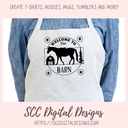 Horse Barn SVG, Welcome to the Barn Farmhouse Decor for Mom, Horse Lover Gift for Women, DIY Rustic Farm Front Door Sign, Instant Download