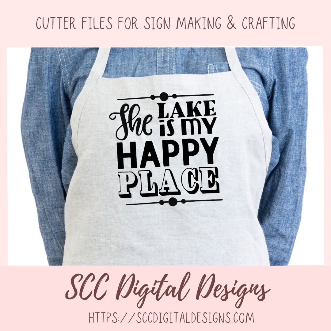 The Lake is My Happy Place SVG, DIY Cabin Wall Décor for Mom, Inspirational Saying Lakehouse Décor, Summer Vacation Shirt for Kids & Dad