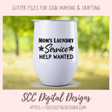 Laundry Room SVG Mini Bundle The Laundry Isn't Going to Do Itself Farmhouse Sign for Mom Laundry Today Naked Tomorrow, Mom's Laundry Service