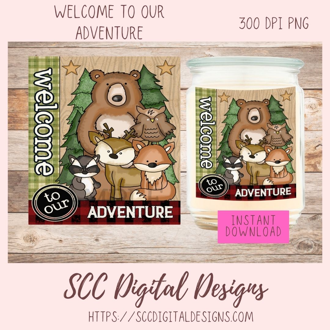 Adventure PNG, Welcome to Our Adventure Clipart, Bear Owl Fox Deer Raccoon Clipart, Sublimation Clip Art, DIY Rustic Cabin Decor for Dad, Whimsical Wildlife