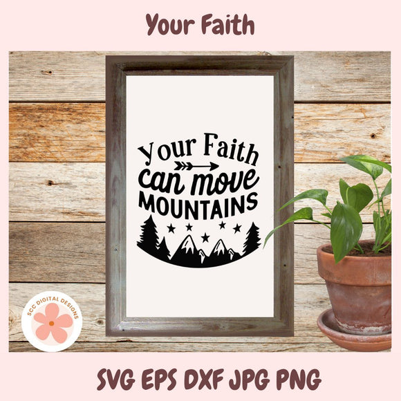 Framed print with 'Your Faith Can Move Mountains' text on a wooden background