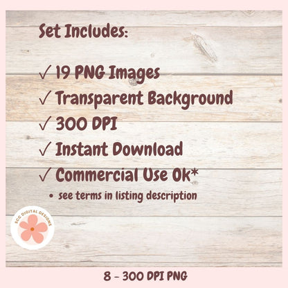A digital listing preview showing text on a light wood plank background: 'Set Includes:' with checkmarks for 19 PNG images, transparent background, 300 DPI, instant download, and commercial use ok. A small circular logo at lower left reads 'ECC Digital Designs,' and the bottom text says '8 - 300 DPI PNG.