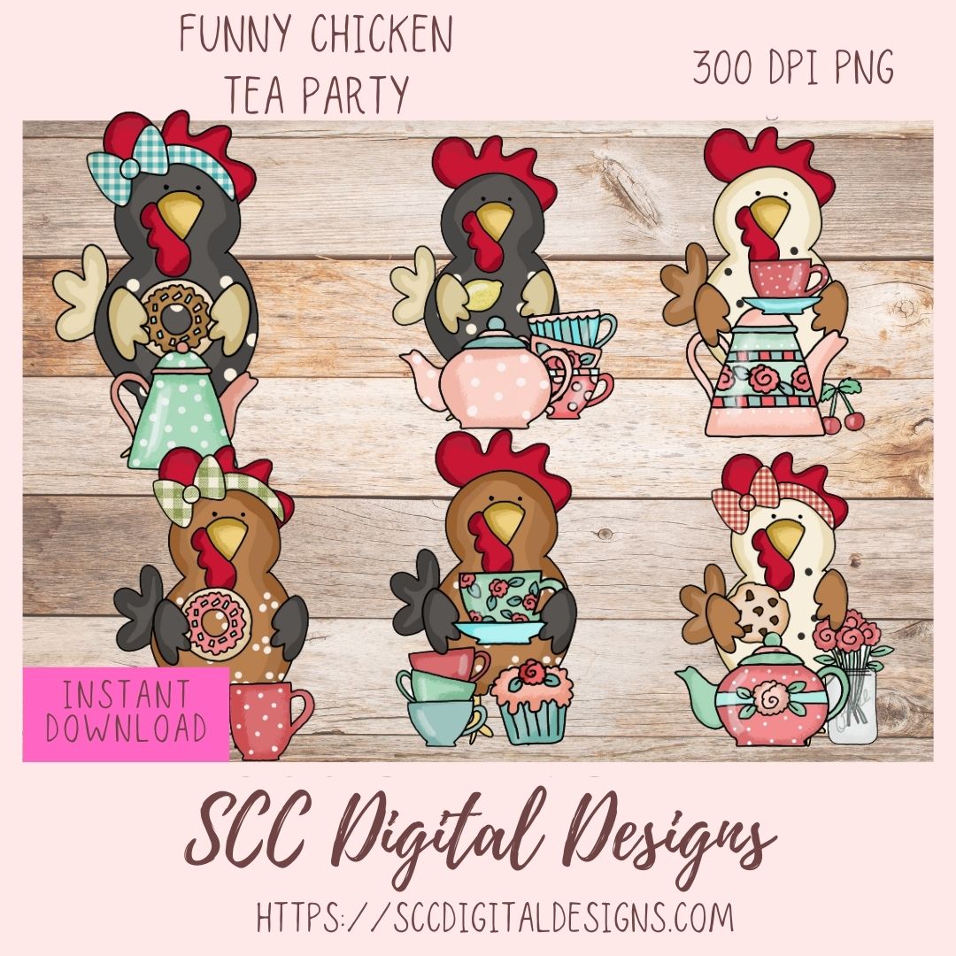 Funky Chicken Tea Party PNG 6 designs in 300 dpi png format