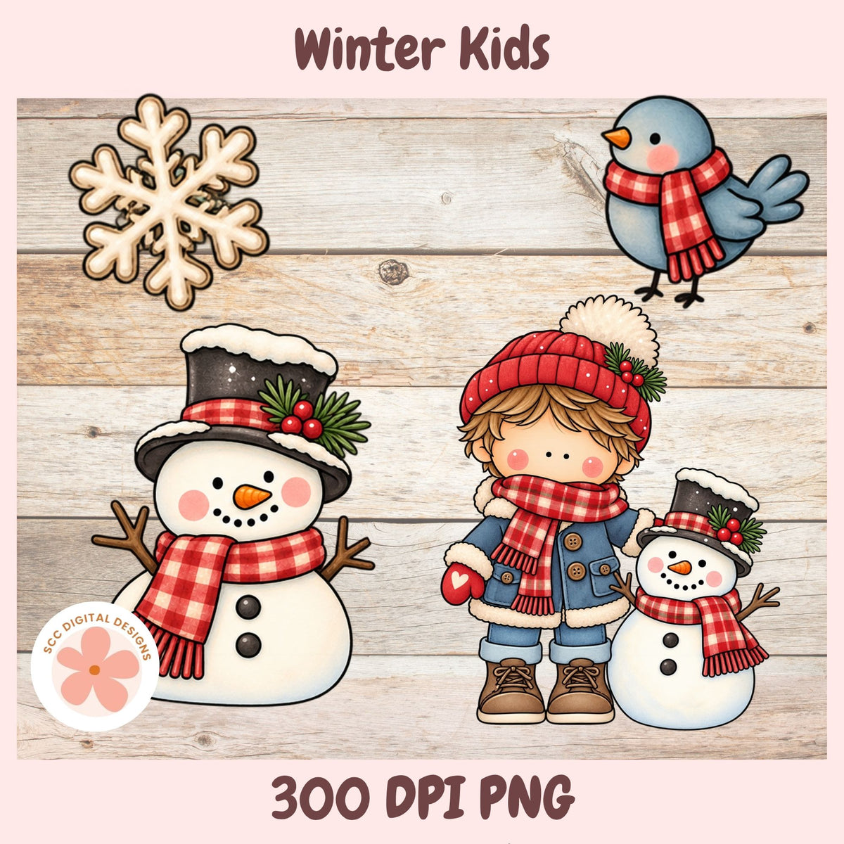 Digital clipart illustration set for winter kids, featuring a large snowflake cookie, a blue bird with a red scarf, a child in a red hat and scarf, and a small snowman, all on a rustic wood plank background with 'Winter Kids' and '300 DPI PNG' text.